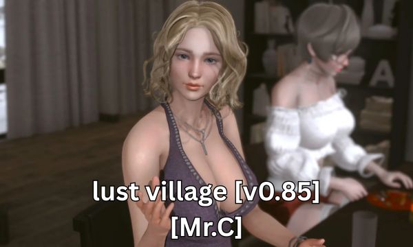 lust village on F95-zone.co