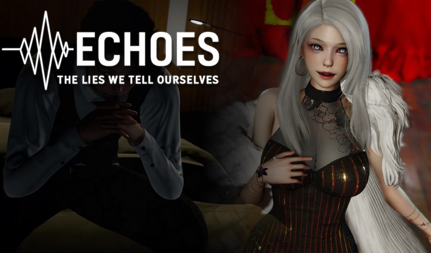 Echoes: The Lies We Tell Ourselves [Ep.1 Public] [Oldcat]